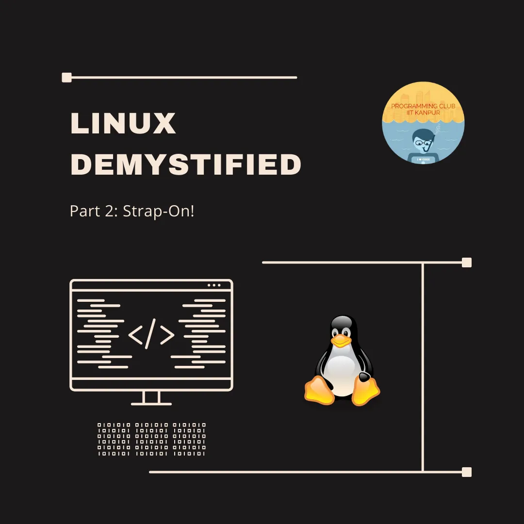 Linux Demystified: Strap-On! (Part 2)